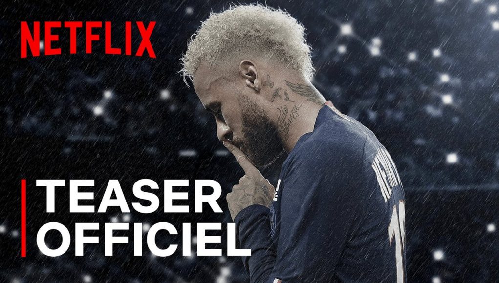 Neymar, le chaos parfait date de sortie Netflix